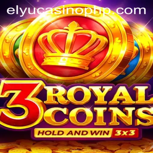 Discover the Thrill of 3RoyalCoins at Elyucasino