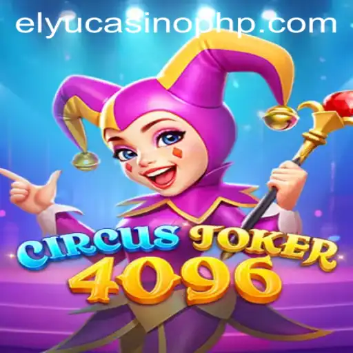 Explore the Thrilling World of CircusJoker4096: A Modern Gaming Sensation