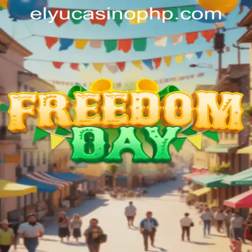 Explore FreedomDay: A Thrilling New Adventure with Elyucasino